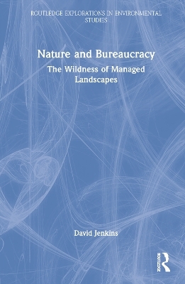 Nature and Bureaucracy - David Jenkins