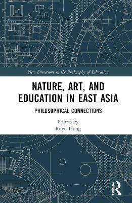 Nature, Art, and Education in East Asia - 