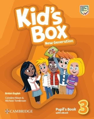 Kid's Box New Generation Level 3 Pupil's Book with eBook British English - Caroline Nixon, Michael Tomlinson