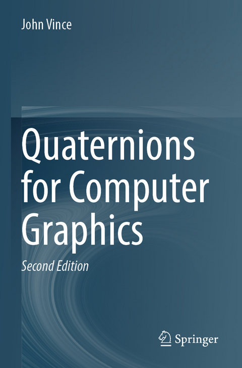 Quaternions for Computer Graphics - John Vince