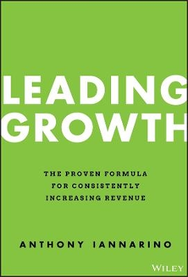 Leading Growth - Anthony Iannarino