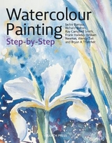 Watercolour Painting Step-by-Step - Barrass, Jackie; Bolton, Richard; Smith, Ray Campbell; Halliday, Frank; Tait, Wendy