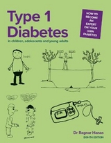 Type 1 Diabetes in Children, Adolescents and Young Adults - Hanas, Dr Ragnar