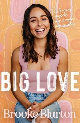 Big Love - Brooke Blurton