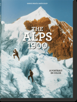 The Alps 1900. A Portrait in Color - Agnès Couzy