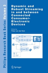 Dynamic and Robust Streaming in and between Connected Consumer-Electronic Devices - 