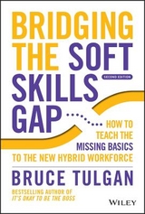 Bridging the Soft Skills Gap - Tulgan, Bruce