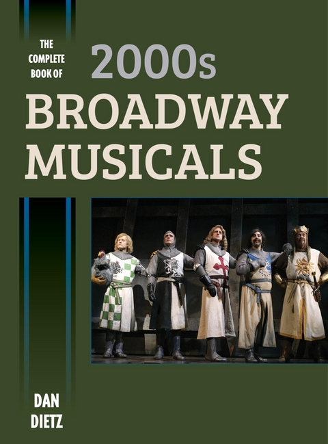 Complete Book of 2000s Broadway Musicals -  Dan Dietz