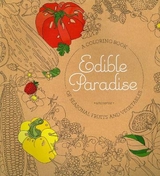 Edible Paradise - Weiner, Jessie Kanelos