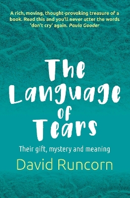 The Language of Tears - David Runcorn