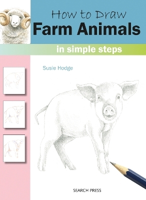 How to Draw: Farm Animals - Susie Hodge