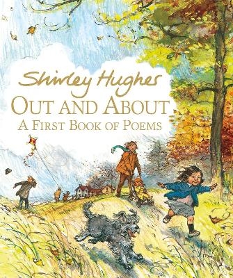 Out and About: A First Book of Poems - Shirley Hughes