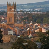 One Hundred & One Beautiful Towns in Great Britain - Aitken, Tom
