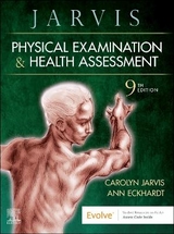 Physical Examination and Health Assessment - Jarvis, Carolyn; Eckhardt, Ann L.