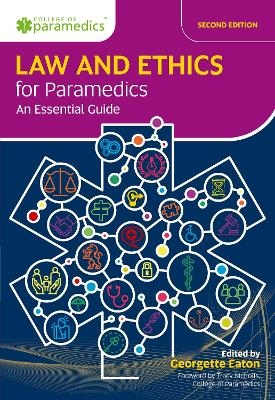 Law and Ethics for Paramedics - Georgette Eaton