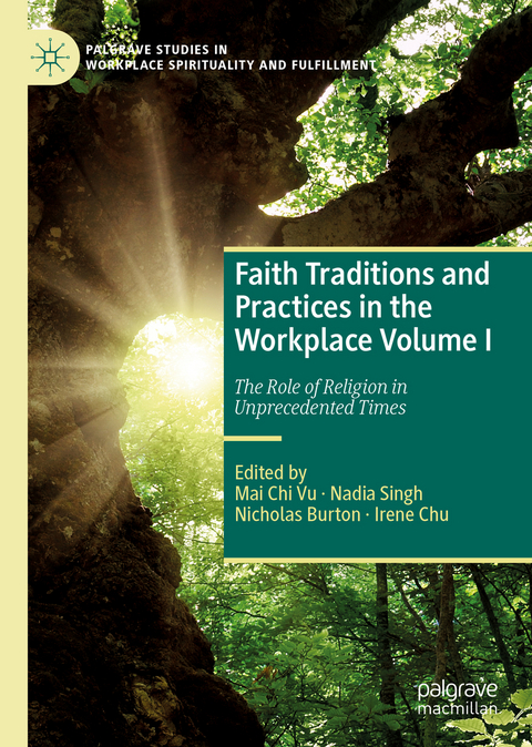 Faith Traditions and Practices in the Workplace Volume I - 