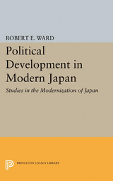 Political Development in Modern Japan - 