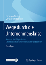 Wege durch die Unternehmenskrise - Christoph Niering, Christoph Hillebrand