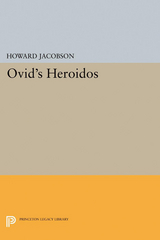 Ovid's Heroidos - Howard Jacobson