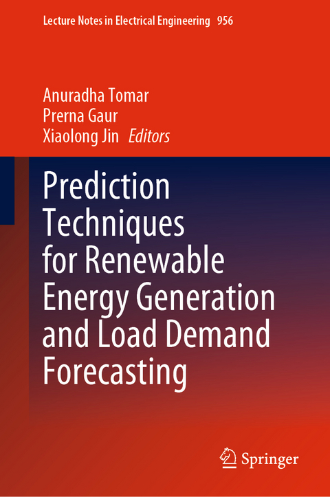 Prediction Techniques for Renewable Energy Generation and Load Demand Forecasting - 
