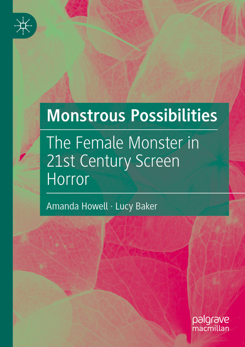 Monstrous Possibilities - Amanda Howell, Lucy Baker