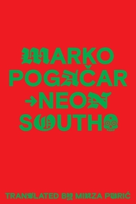 Neon South - Marko Pogacar