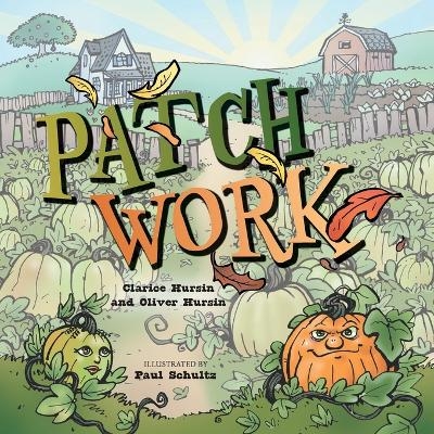 Patch Work - Clarice Hursin, Oliver Hursin