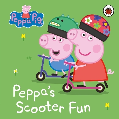Peppa Pig: Peppa’s Scooter Fun -  Peppa Pig