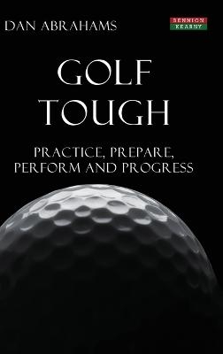 Golf Tough - Dan Abrahams