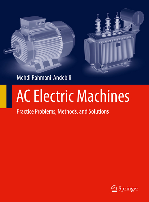 AC Electric Machines - Mehdi Rahmani-Andebili