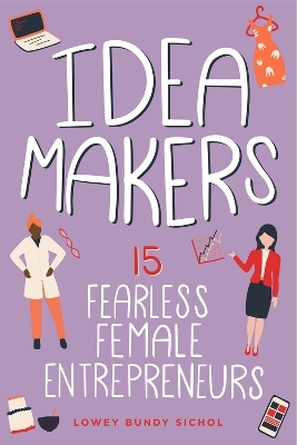 Idea Makers - Lowey Bundy Sichol