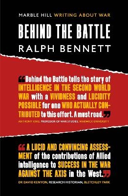 BEHIND THE BATTLE - Ralph Bennett