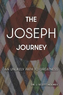 The Joseph Journey - Dr Holmes