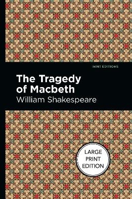 The Tragedy Of Macbeth - William Shakespeare