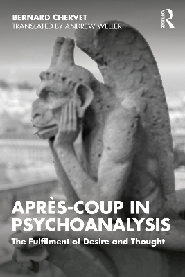 Après-coup in Psychoanalysis - Bernard Chervet