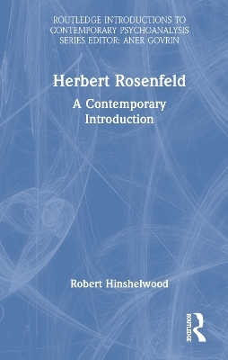 Herbert Rosenfeld - Robert Hinshelwood