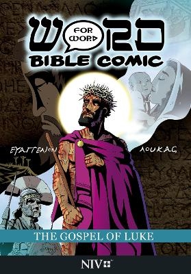 The Gospel of Luke: Word for Word Bible Comic - 