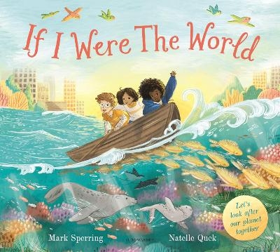 If I Were the World - Mr Mark Sperring