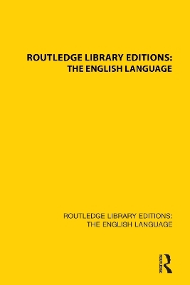 Routledge Library Editions: The English Language -  Various