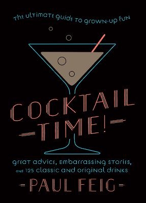 Cocktail Time! - Paul Feig