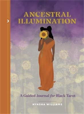 Ancestral Illumination - Nyasha Williams