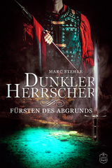 Dunkler Herrscher - Marc Stehle