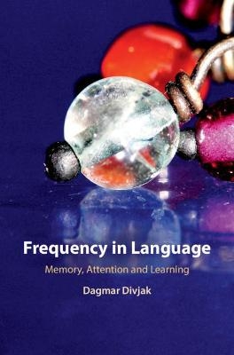 Frequency in Language - Dagmar Divjak
