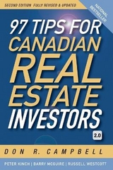 97 Tips for Canadian Real Estate Investors 2.0 - Campbell, Don R.; Kinch, Peter; McGuire, Barry; WESTCOTT, RUSSELL