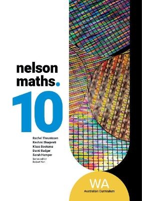Nelson Maths 10 (WA) Student Book with Nelson MindTap - Rhasmi Bhagwati, Rachel Theunissen, Klaas Bootsma, David Badger, Sarah Hamper