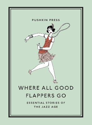 Where All Good Flappers Go -  Various