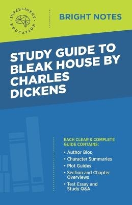 Study Guide to Bleak House by Charles Dickens - 