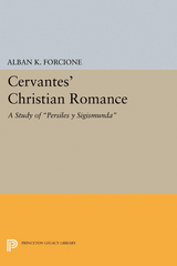 Cervantes' Christian Romance - Alban K. Forcione