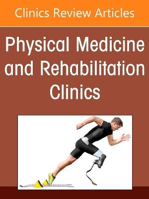 Functional Medicine, An Issue of Physical Medicine and Rehabilitation Clinics of North America - 