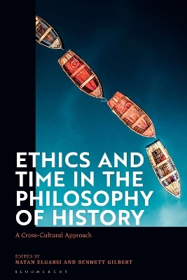 Ethics and Time in the Philosophy of History - 